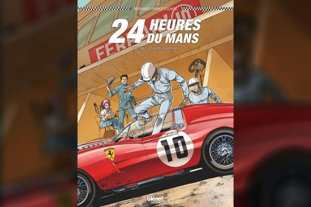 BD : 24 heures du Mans 1961-1963, Rivalit�s Italiennes (Gl�nat) BD : 24 heures du Mans 1961-1963, Rivalit�s Italiennes (Gl�nat)