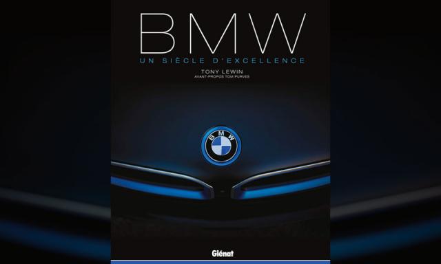 Livre : BMW, un si�cle d'excellence Livre : BMW, un si�cle d'excellence