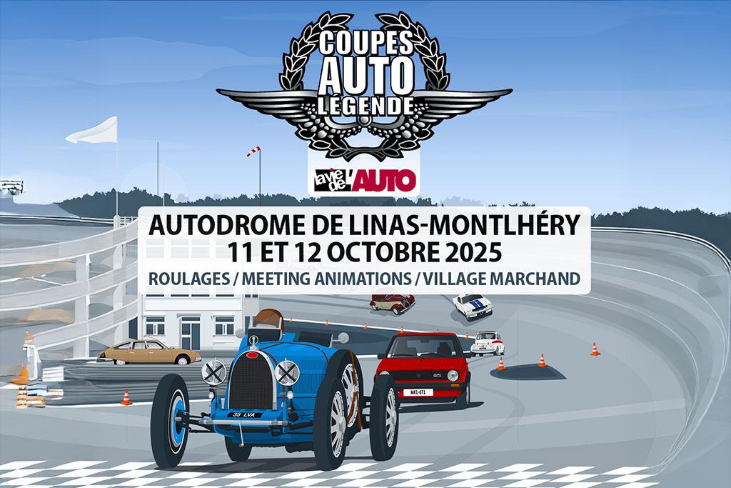 Coupes Auto L�gende les 11 et 12 octobre 2025 � Linas-Montlh�ry Coupes Auto L�gende les 11 et 12 octobre 2025 � Linas-Montlh�ry