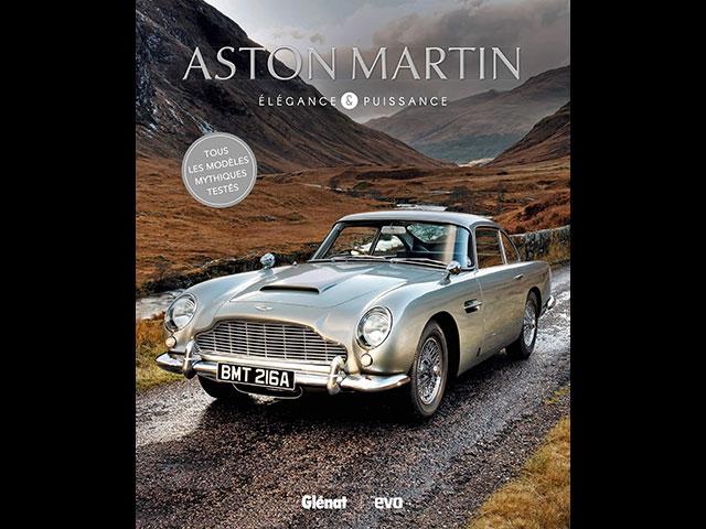 Livre : Aston Martin, �l�gance et puissance Livre : Aston Martin, �l�gance et puissance