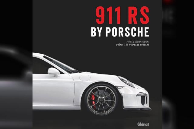 Livre : 911 RS by Porsche (Gl�nat) Livre : 911 RS by Porsche (Gl�nat)
