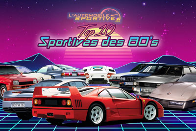 top 10 voitures de sport embl&eacute;matiques des ann&eacute;es 80